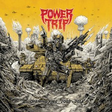 Power Trip - Opening Fire
