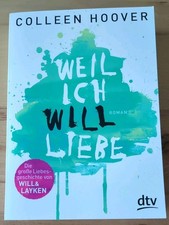 Weil ich Will liebe = Colleen