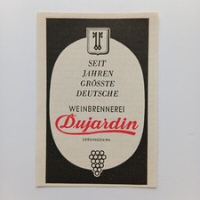 1943 Dujardin Weinbrennerei Uerdingen  Werbeanzeige Werbung Reklame