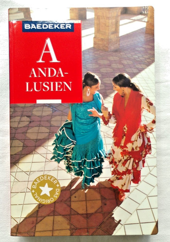 Andalusien baedeker - andalusien,