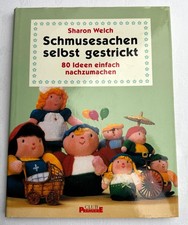 # Buch Schmusesachen selbst gestrickt 80 Ideen Stricken Puppen Tiere / Welch