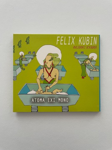 Felix kubin atoma - atoma, cd