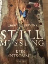 Still Missing - Kein Entkommen von Chevy Stevens (2011, Taschenbuch)