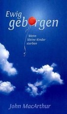 Ewig geborgen von John F. MacArthur | Buch | Zustand gut