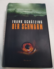Der Schwarm von Frank Schätzing - gebundene Ausgabe - ca. 1.000 Seiten