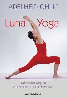 Luna yoga der sanfte - sanfte, zu