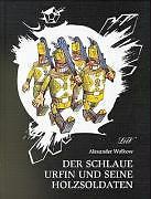 Der schlaue urfin und - der, seine