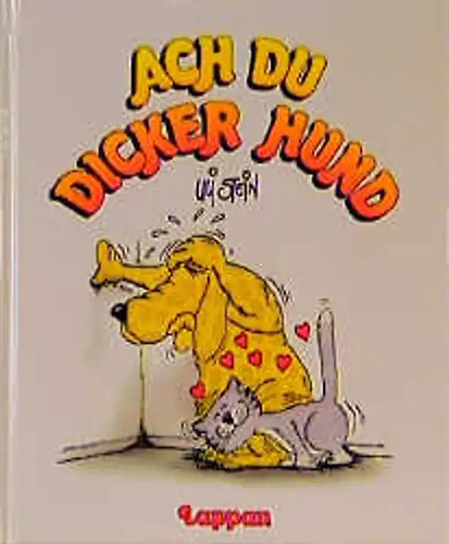 Ach dicker hund - du,