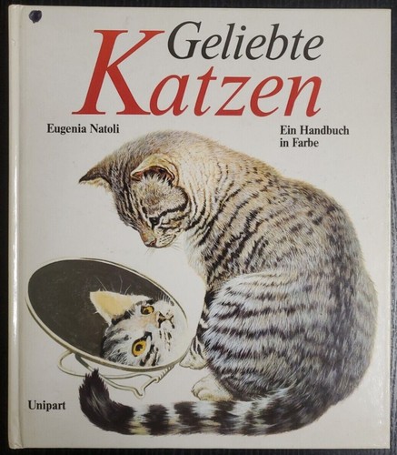Geliebte katzen ein handbuch - geliebte,