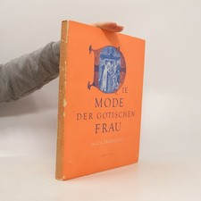 Die Mode der Gotischen Frau 