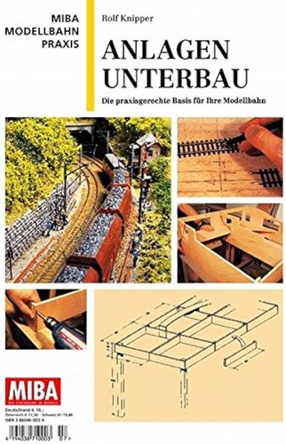 Miba modellbahn praxis - praxis, anlagen