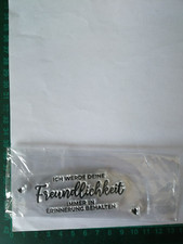 Clearstamps Ich werde deine Freundlichkeit immer in......... + 2 kleine Herzen