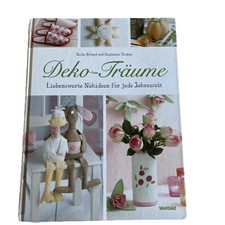 Deko-Träume . Liebenswerte Nähideen für jede Jahreszeit ... | Buch |