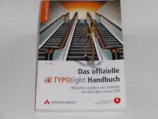 Feyer, Leo Das offizielle TYPOlight Handbuch - Webseiten erstellen und verwalten