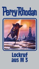Perry Rhodan 126. Lockruf aus