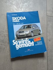 So wird’s gemacht Skoda Fabia 1/00–3/07 Reparaturanleitung mit Stromlaufplänen