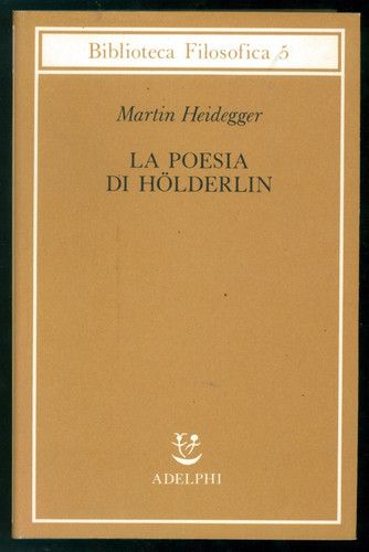 Heidegger martin holderlins - heidegger,
