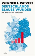 Buch Deutschlands Blaues Wunder Die Afd und der Populismus Werner Patzelt R3 NEU
