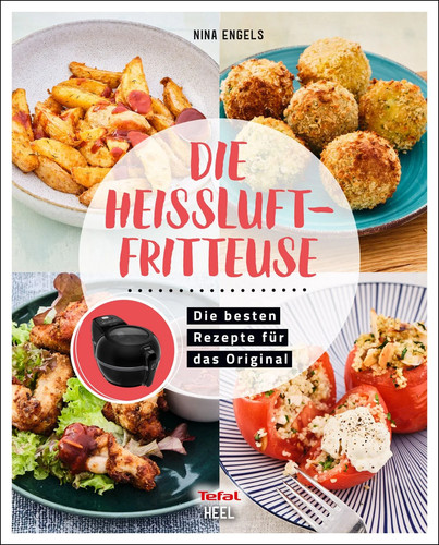 Tefal die heißluftfritteuse - die,