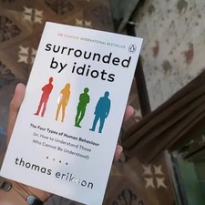 Surrounded by Idiots: The Four