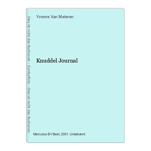 Knuddel journal yvonne van - yvonne,