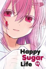Happy Sugar Life Band 3 (Deutsche Ausgabe) MangaCult