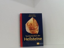 Taschenlexikon der Heilsteine: Mensch und Natur im Wirbel der planetaren Wandlun