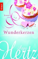 Wunderkerzen Hertz, Anne: