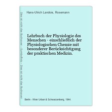 Lehrbuch der Physiologie des Menschen - einschließlich der Physiologischen Chemi