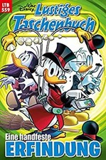Lustiges Taschenbuch: Band 559 - Eine handfeste Erfindung ZUSTAND SEHR GUT