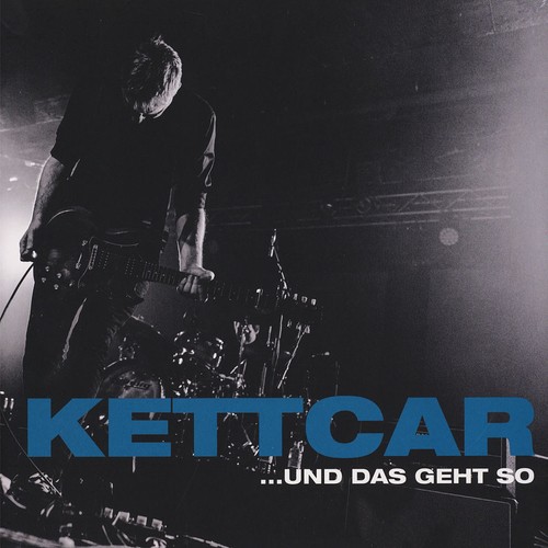 Kettcar und das - kettcar,