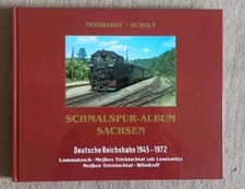 Schmalspur-Album Sachsen - DR 1945-1972 - Lommatzsch-Meissen - Wilsdruff