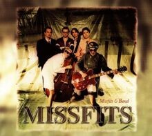 Missfits band von - ,