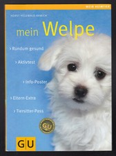 Mein Welpe - GU-Tierratgeber (Autor: Horst Hegewald-Kawich)