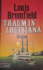 Traum in Louisiana von Louis Bromfield (1979, Taschenbuch)