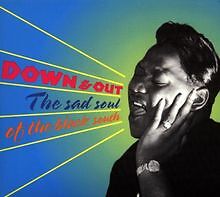 Down out the - out-the, sad