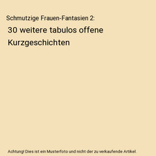 Schmutzige Frauen-Fantasien 2