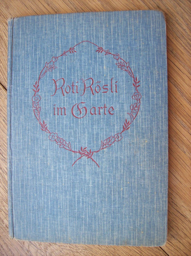 Roti rösli garte lesebuch - rösli, im