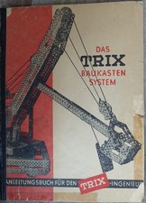 Das TRIX Baukastensystem Anleitungsbuch für den TRIX-Ingenieur Deutliche Gebra