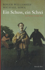 Ein Schuss, ein Schrei von