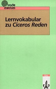 Lernvokabular ciceros reden - zu,