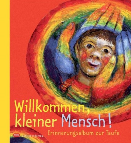 Willkommen kleiner mensch - willkommen,