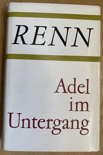 Ludwig renn adel untergang - renn:,