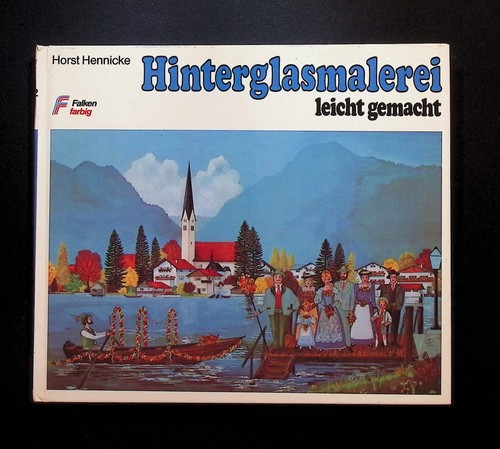 Hinterglasmalerei leicht
