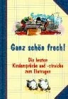 Ganz schön frech die - die, besten