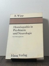 Homöopathie in Psychiatrie und Neurologie, e. Erfahrungsbericht