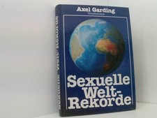 Sexuelle Weltrekorde Axel