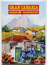 Reise Handbuch Gran Canaria - von Adam Reifenberger