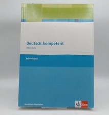 deutsch.kompetent. NRW Lehrerband Lösungsvorschläge Arbeitsblätter