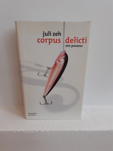Corpus delicti ein - corpus, prozess